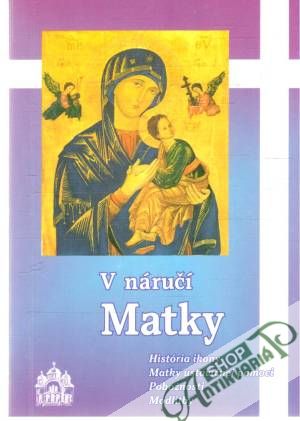 V náručí matky - Mandzák Daniel