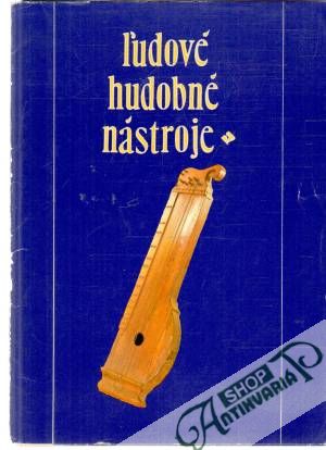 Ľudové hudobné nástroje - Strelec Karol