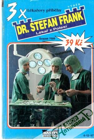 3x Dr. Stefan Frank - svazek 7009 - Dr. Stefan Frank