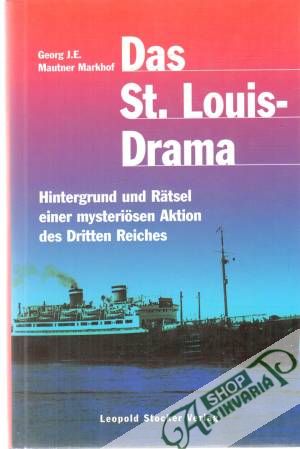 Das St. Louis - drama - Markhof Mautner Georg J.E.