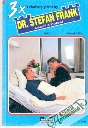 3x Dr. Stefan Frank - svazek 7013 - Dr. Stefan Frank