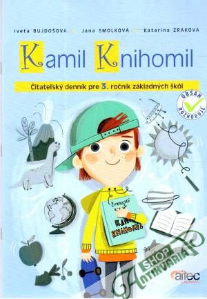Kamil Knihomil - Bujdošová, Smolková, Zraková