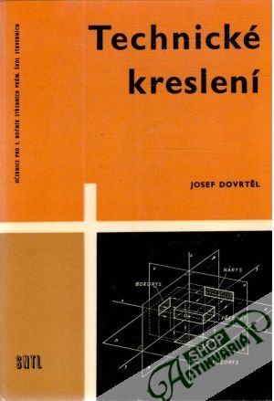 Technické kreslení - Dovrtěl Josef