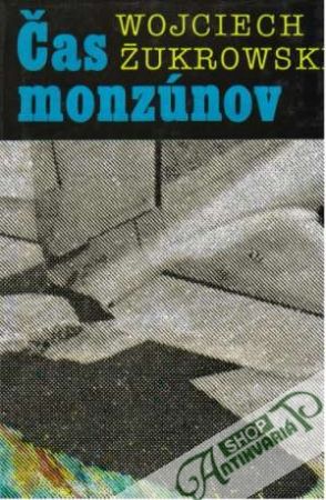 Čas monzúnov - Zukrowski Wojciech