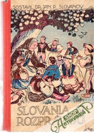 Slovania si rozprávajú... - Slovanov Ján P.