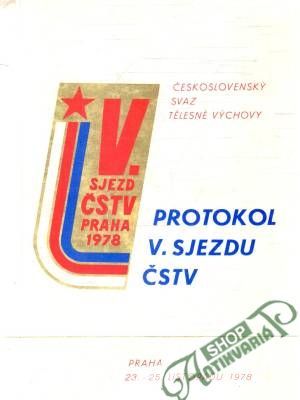 Protokol V. sjezdu ČSTV - Mohwald Zdenék, Bureš Karel