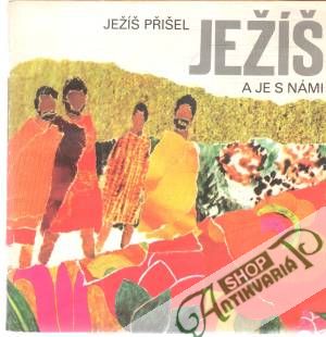 Ježíš přišel, Ježíš je s námi - Destang Francoise, Joudiou Philippe