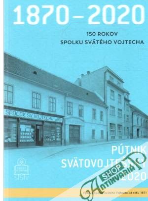 Pútnik svätovojtešský 2020 - Kolektív autorov
