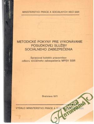 Metodické pokyny pre vykonávanie posudkovej služby sociálneho zabezpečenia - Kolektív autorov