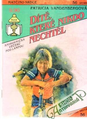 Dítě, které nikdo nechtěl - Vandenbergová Patricia