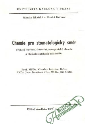 Chemie pro stomatologický směr - Ledvina Miroslav, Benešová, Stulík
