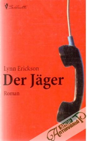 Der Jäger - Erickson Lynn