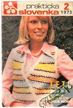 Praktická Slovenka 2/1973 - Kolektív autorov