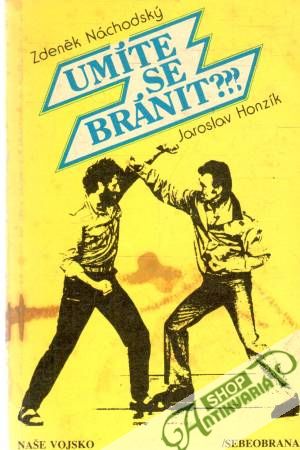 Umíte se bránit? - Náchodský Zdeněk, Honzík Jaroslav