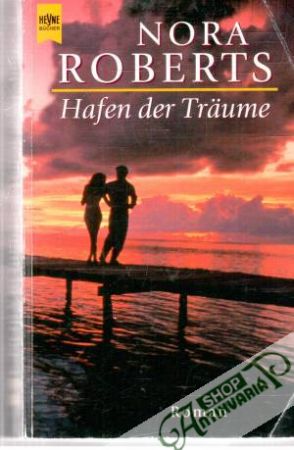Hafen der träume - Roberts Nora