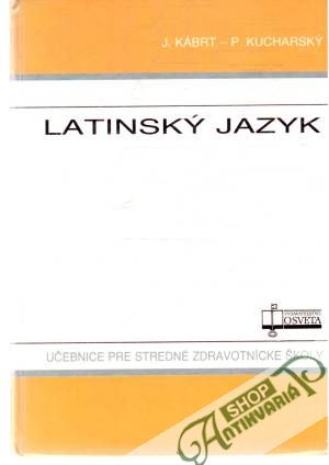 Latinský jazyk - Kábrt, Kucharský