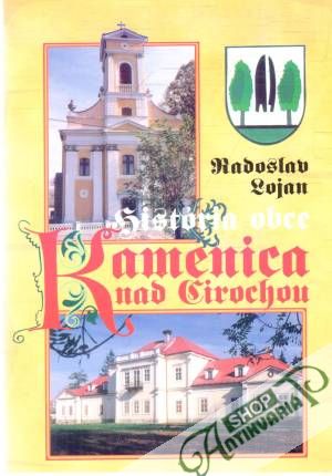 História obce Kamenica nad Cirochou - Lojan Radoslav