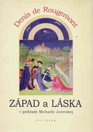 ZÁPAD A LÁSKA - Rougemont D.