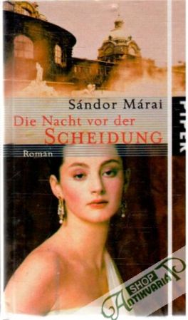 Die Nacht vor der Scheidung - Márai Sándor
