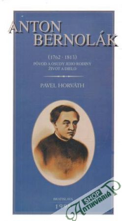 Anton Bernolák - Horváth Pavel