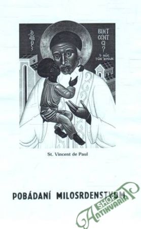 Pobádaní milosrdenstvom - St. Vincent de Paul
