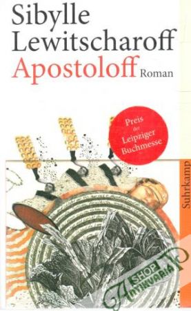 Apostoloff - Lewitscharoff Sibylle