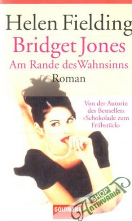 Bridget Jones am Rande des Wahnsinns - Fielding Helen