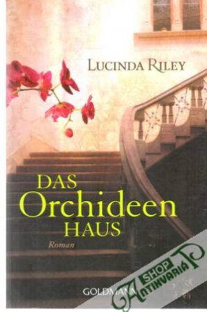Das Orchideen Haus - Riley Lucinda