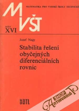 Stabilita řešení obyčejných diferenciálních rovnic - Nagy Jozef