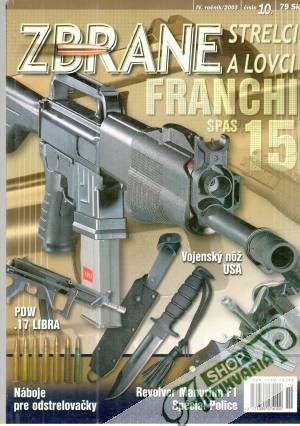 Zbrane, strelci a lovci 10/2003 - Kolektív autorov