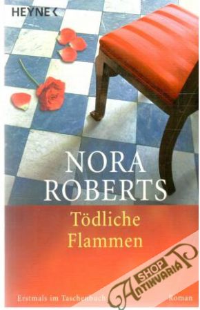 Todliche Flammen - Roberts Nora