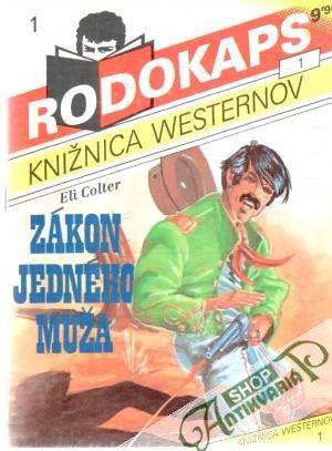 Zákon jedného muža - Colter Eli