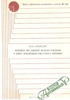 Príručka pre kádrové rezervy - Grígelová Nina