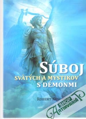 Súboj svätých a mystikov s démonmi - Kowalewski Robert