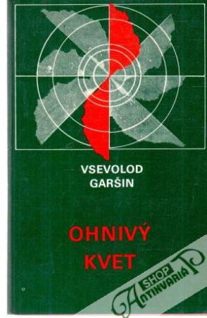 Ohnivý kvet - Garšin V.M.