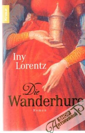 Die Wanderhure - Lorentz Iny