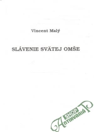 Slávenie svätej omše - Malý Vincent