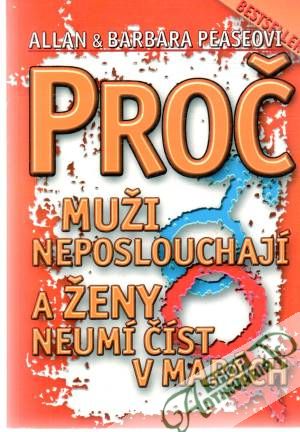 Proč muži neposlouchají a ženy neumí číst v mapách - Peaseovi Allan a Barbara