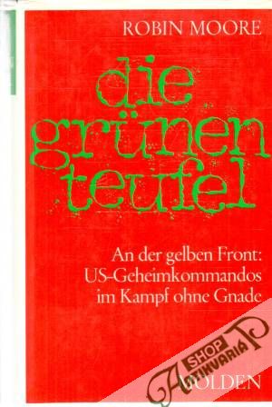 Die grunen Teufel - Moore Robin