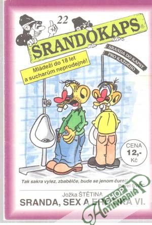 Sranda, sex a erotika VI. - Štětina Jožka
