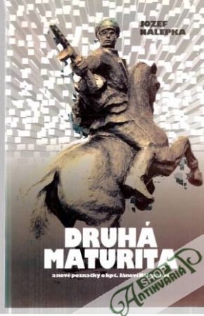 Druhá maturita - Nálepka Jozef