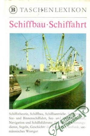 Schiffbau, Schiffahrt - Kolektív autorov