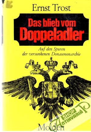 Das blieb vom Doppeladler - Trost Ernst