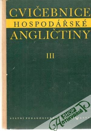 Cvičebnice hospodářské angličtiny III. - Kolektív autorov