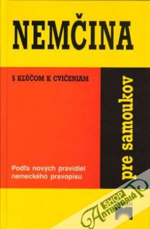 Nemčina pre samoukov s kľúčom k cvičeniam - Bendová Veronika