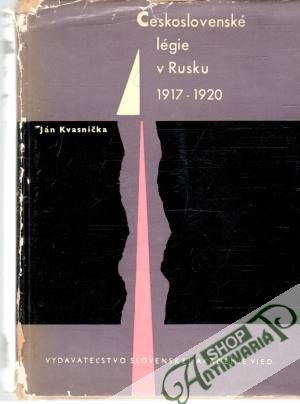 Československé légie v Rusku 1917-1920 - Kvasnička Ján
