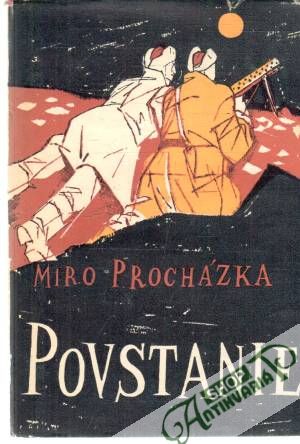 Povstanie - Procházka Miro