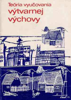 Teória vyučovania výtvarnej výchovy - Banaš J. a kolektív