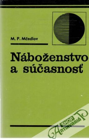 Náboženstvo a súčasnosť - Mčedlov M.P.