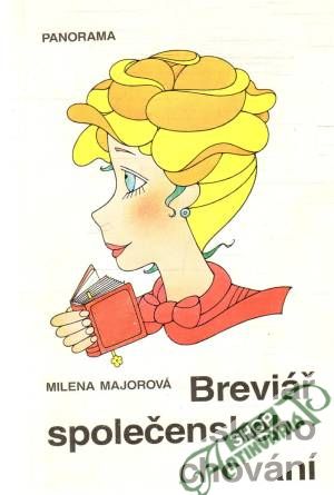 Breviář společenského chování - Majorová Milena